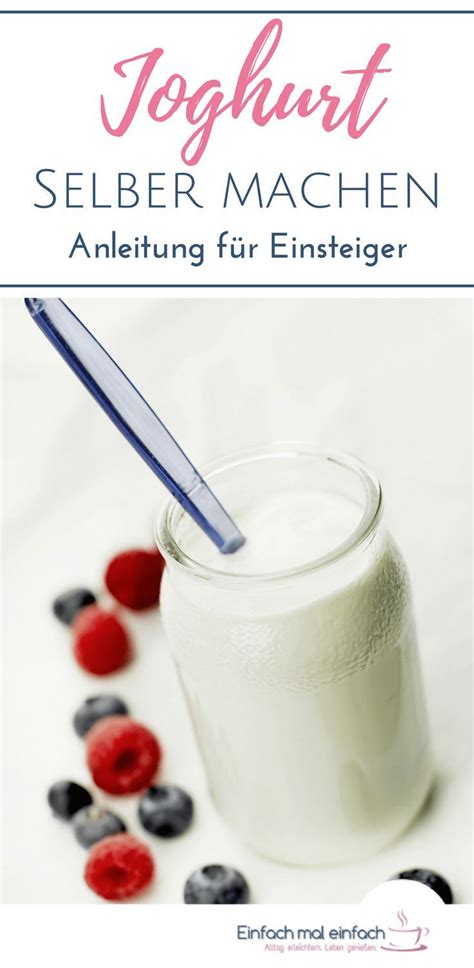 joghurt fuer einsteiger   schritten selbstgemacht