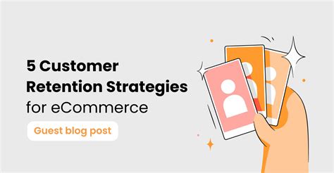 customer retention strategies  ecommerce   tinyimg