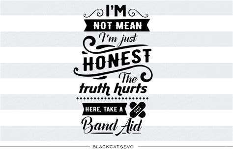 i m not mean i m just honest graphic by blackcatsmedia