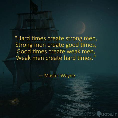 strong man quotes men quotes hard times business motivation movies