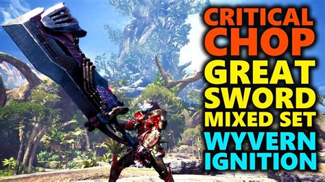 Great Sword Wyvern Ignition Build The Critical Chop