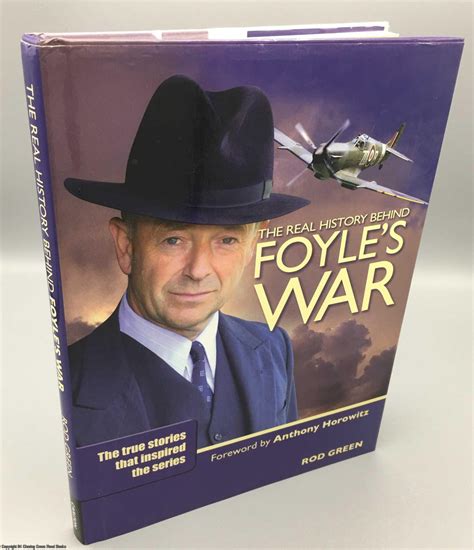The Real History Behind Foyle S War By Green Rod Horowitz Anthony