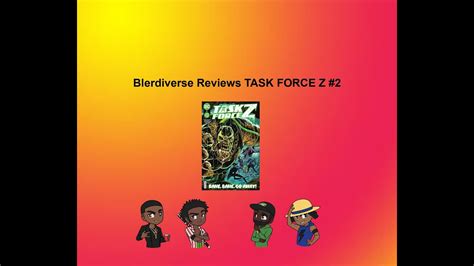 Blerdiverse Reviews Task Force Z 2 Youtube