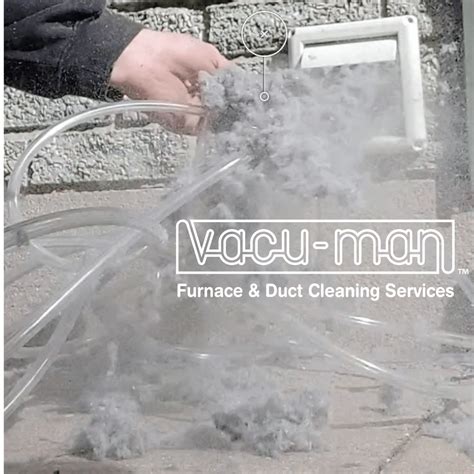 cleaning dryer vents    vacu man furnace  duct cleaning