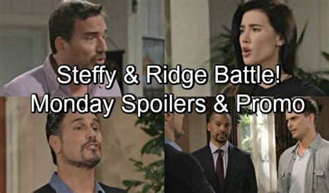 the bold and the beautiful spoilers monday july 30 steffy spars with ridge insists she s