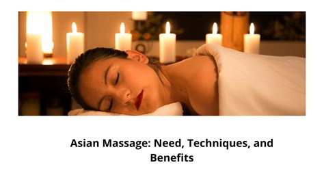 asian massage  techniques  benefits dailyhealthcurescom
