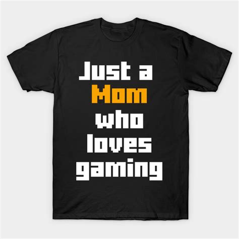 Love Gaming Mom T Shirt Stirtshirt