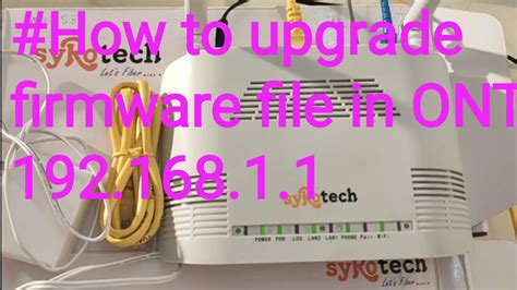 syrotechontrouter   upgrade firmware  syrotech model wd ont internet