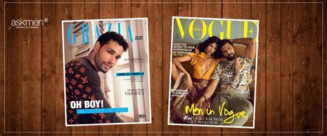 Vicky Kaushal On Vogue Or Siddhant Chaturvedi On Grazia