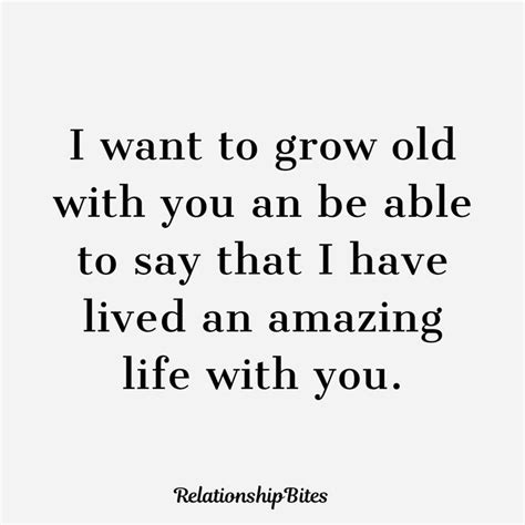 i want to grow old with you in 2020 love quotes for him quotes for