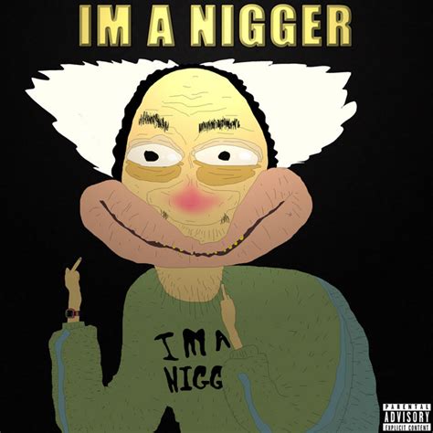 I Am A Nigger Song By London Yellow Spotify
