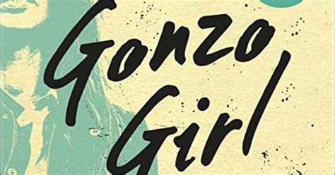 gonzo girl plot cast release date and everything else we know
