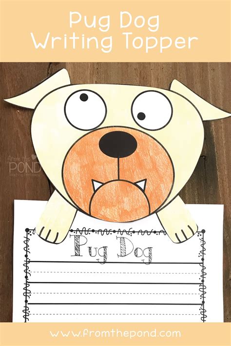pug dog writing  topper   pug dog pugs writing activities