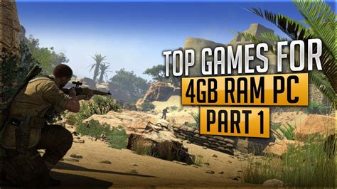 Top 10 Pc Games For 4gb Ram Part 1 Youtube