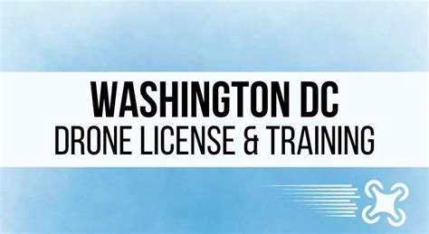 washington dc drone pilot license requirements  steps