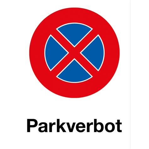 verbotsschild parkverbot hochformat von onlinestickerch onlineshop fuer beschriftungen