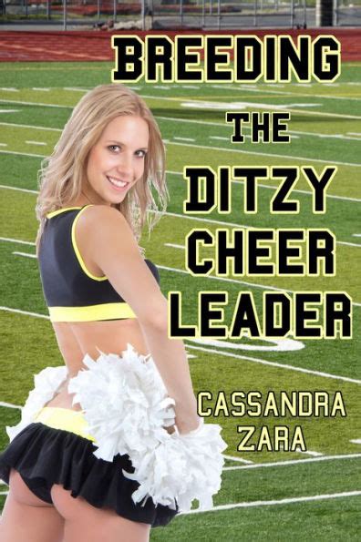 breeding the ditzy cheerleader by cassandra zara ebook barnes and noble®
