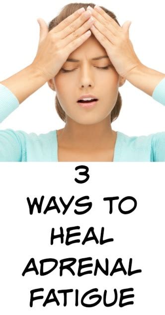 3 Ways To Heal Adrenal Fatigue Natural Holistic Life