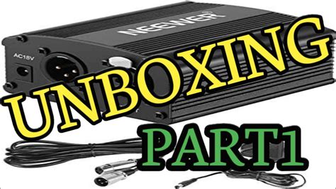 phantom power unboxing part youtube
