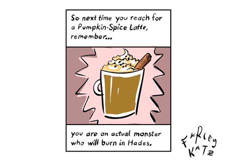 The Dark Truth Behind The Making Of Pumpkin Spice Lattes The New Yorker