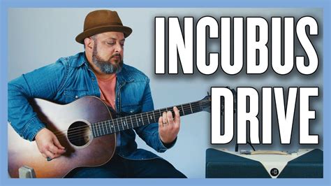 incubus drive guitar lesson tutorial youtube