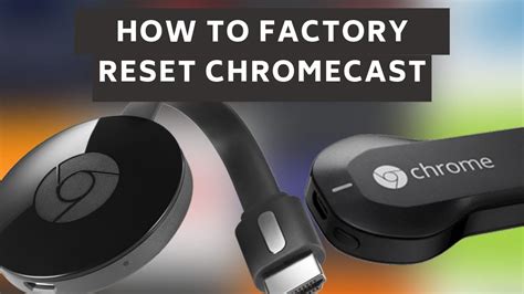 factory reset  chromecast youtube