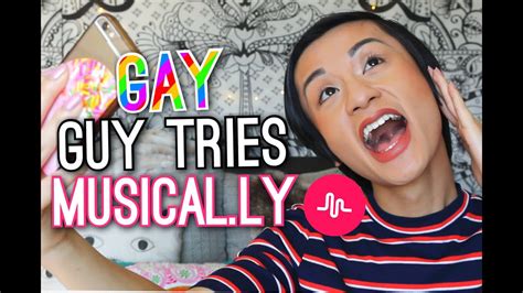 gay guy tries musical ly youtube