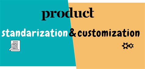 understand product standardization  customization effect  growth