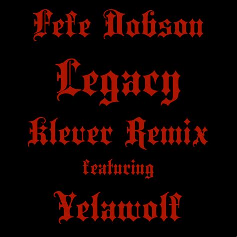 fefe dobson legacy klever remix feat yelawolf [rtt premiere] { free