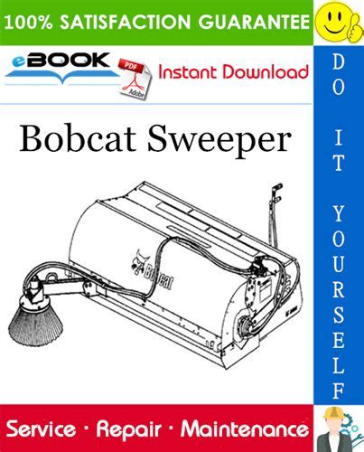 bobcat sweeper service repair manual   operation  maintenance repair manuals