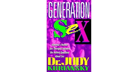 Generation Sex America S Hottest Sex Therapist Answers The Hottest