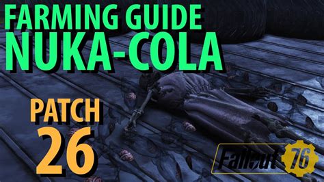 fallout  nuka cola farming guide patch  youtube