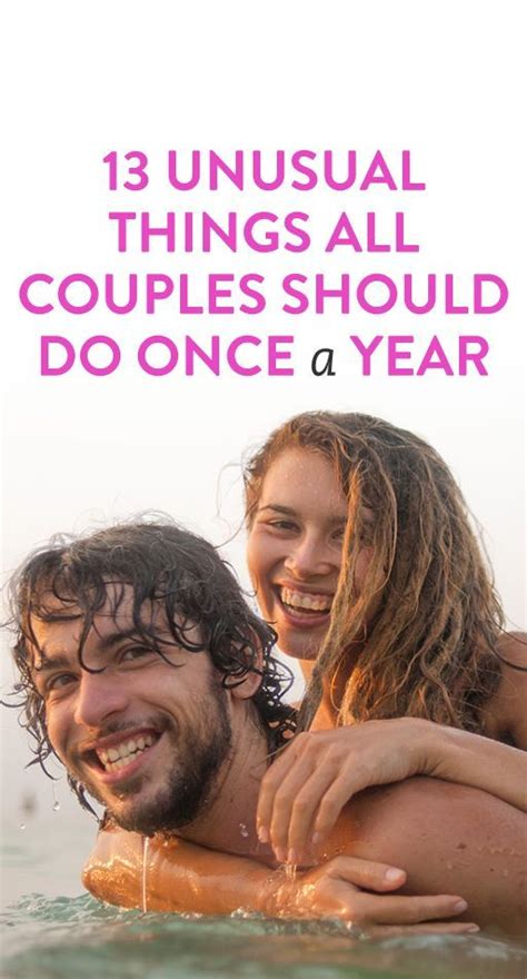 13 unusual things all couples should do once a year