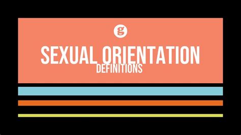 Sexual Orientation Definitions Youtube