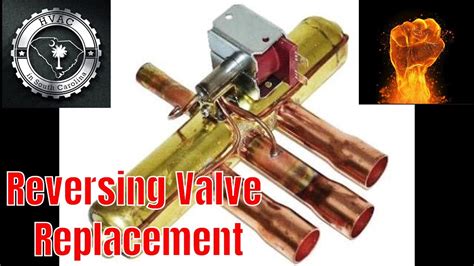 reversing valve replacement youtube