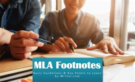 mla footnotes basic guidelines  key points  learn wrter