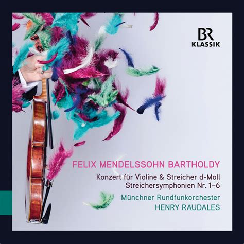 mendelssohn violin concerto in d minor and string symphonies nos 1 6