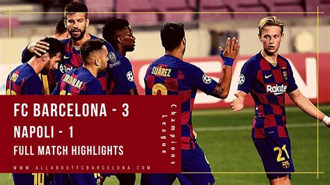 fc barcelona  napoli match highlights fc barcelona  napoli