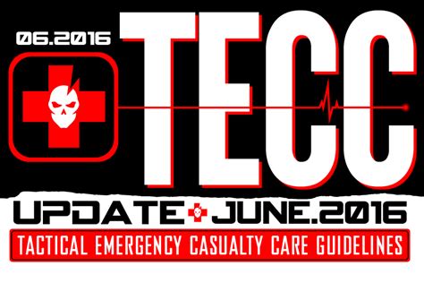 tactical emergency casualty care  tecc guidelines june  update