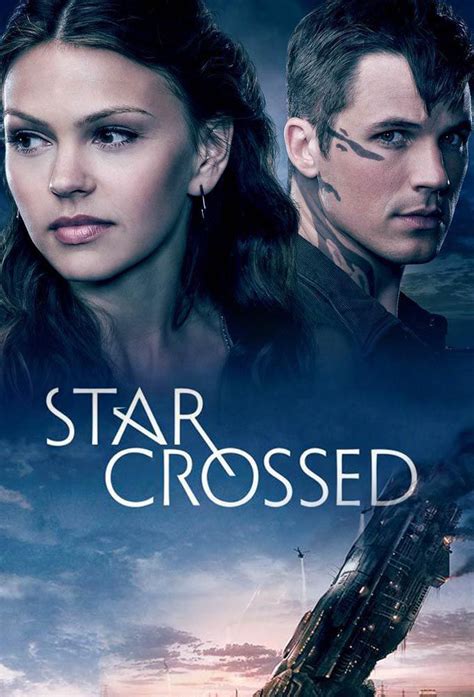 star crossed série télévisée — wikipédia grey damon vaisseau