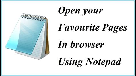 open  websites  single click open  favourite pages  browser  notepad tricks