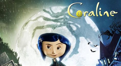 coraline 2009 henry selick synopsis characteristics