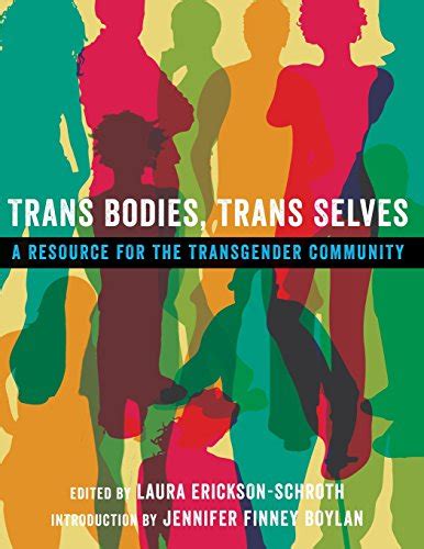 trans bodies trans selves a resource for the transgender