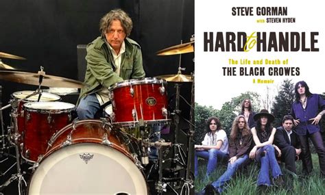 Hard To Handle Black Crowes Founding Drummer Steve Gorman