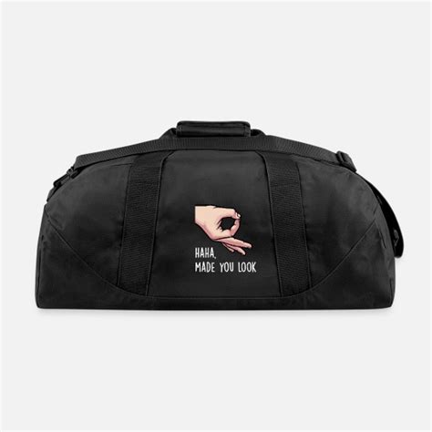 Haha Made You Look Funny Finger Circle Game Shirt Duffle Bag Spreadshirt