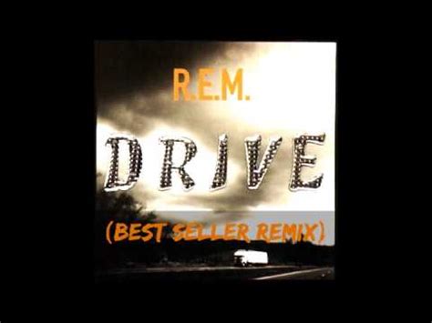 rem drive  seller remix youtube