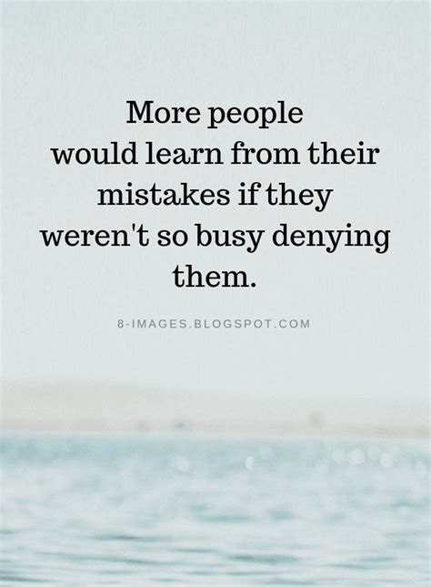 people  learn   mistakes   werent  busy