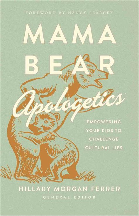 Mama Bear Apologetics By Hillary Morgan Ferrer Koorong
