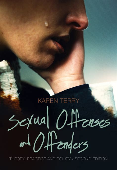 sexual offenses and offenders theory practice and policy 2nd