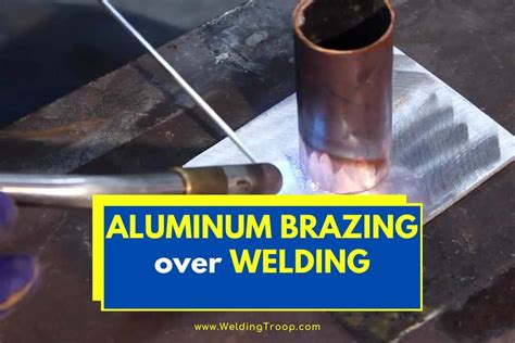 aluminum brazing complete guide advantages  welding